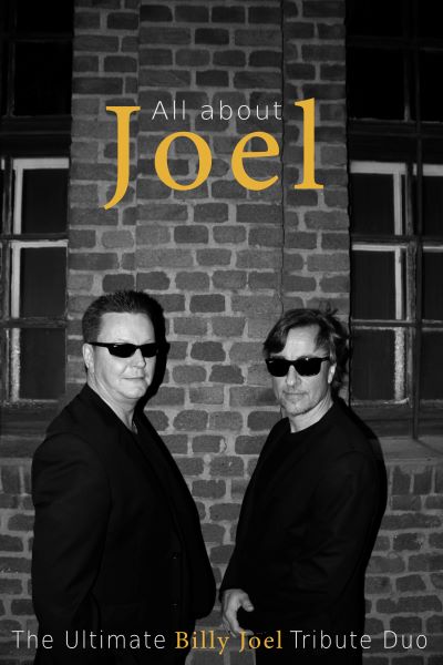 ALL ABOUT JOEL THE ULTIMATE BILLY JOEL TRIBUTE