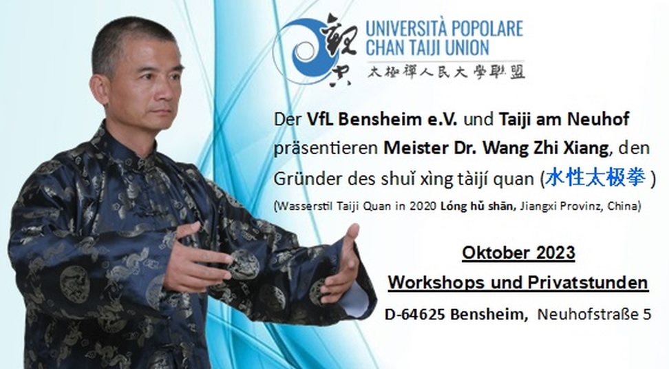 Aus Meister Hand: Workshops Taiji und Qi Gong mit chinesischem Meister Dr. Wang Zhi Xiang